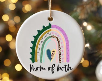 Mom of Both Rainbow Ornament - present for mom on Christmas and Mother's Day
