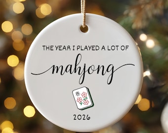 The Year I Played A Lot Of Mahjong Ornament - gift for Mahjong lover