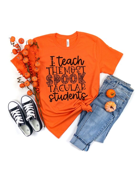 Teacher Of The Most Spooktacular Kids Teacher Halloween Gift T-Shirt Teacher Of The Most Spooktacular Kids Teacher Halloween Gift T-Shirt