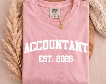 Comfort Colors® Accountant shirt, New Accountant shirt, Accountant graduation gift, Accountant grad gift, new accountant