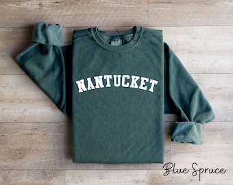 Comfort Colors® Nantucket Sweatshirt, Nantucket Sweatshirt, Girls Trip, Nantucket souvenir, Nantucket college, Nantucket retro