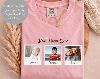 Comfort Colors® Custom Nana Photo Shirt, Custom grandkid photo t, Personalized Mothers Day T-shirt, Best Nana Ever Tee, Nana Gift