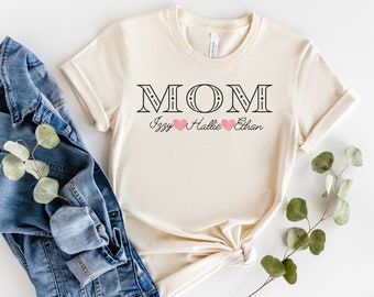 Custom Mom t-shirt, custom mother's day gift, mom shirt with kids names, mother's day shirt, gift for mom, mom gift, birthday mom gift