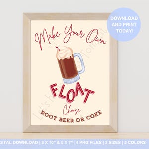 Peut inclure: Une affiche encadrée avec une illustration de style vintage d'un flotteur de bière de racine. Le texte dit "Make Your Own Float" avec les options "Root Beer or Coke." L'affiche est beige clair avec du texte rouge et marron.