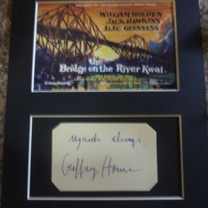 GEOFFREY HORNE Autograph Mounted Display, handgesigneerde kaart, film 'The Bridge On The River Kwai' uit 1957