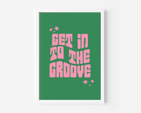 Get in to the Groove Lyric Print Madonna Inspired Colourful Print