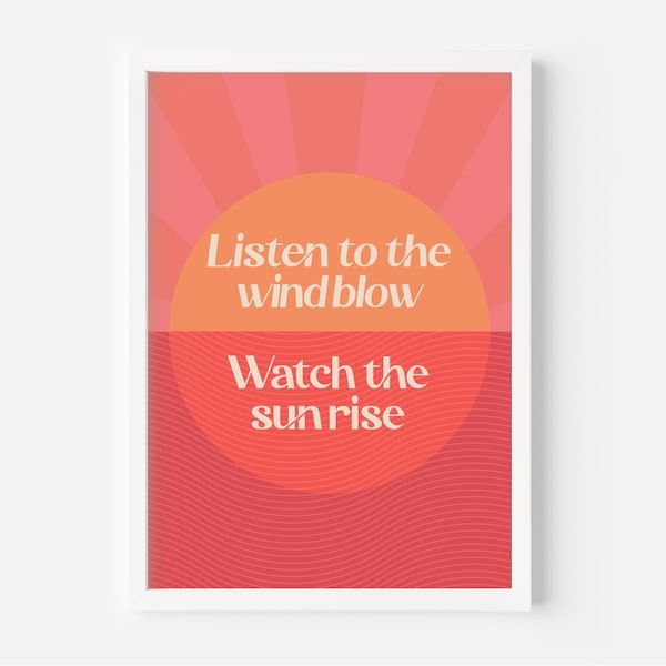 Listen To The Wind Blow, Watch The Sun Rise | Lyric Print | Fleetwood Mac inspired | The Chain | 70s | A4 Unframed Poster | Music Art