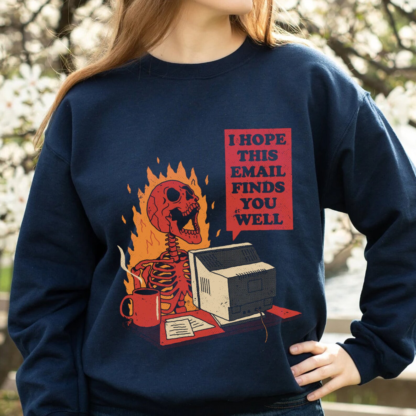 I Hope This Email Finds You Well Shirt Funny Skeleton Tee Etsy