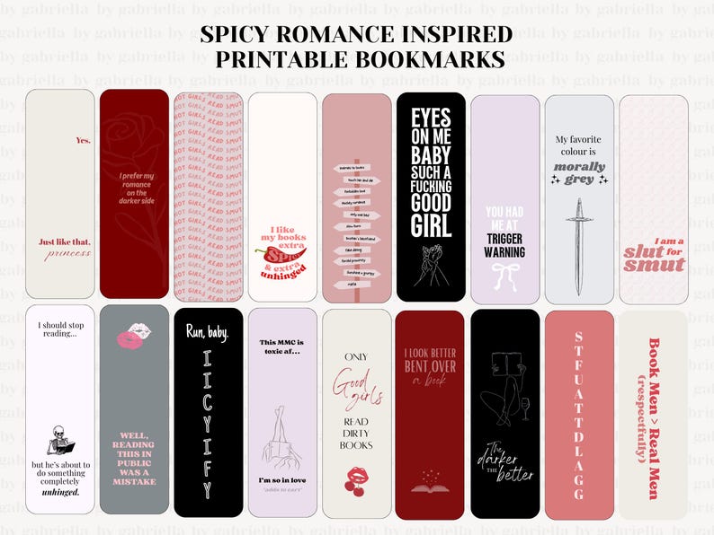May include: A collection of printable bookmarks with various designs and text. The bookmarks feature phrases like "Eyes on me baby such a fucking good girl" and "I like my books extra unhinged." The color palette includes red, black, and pink.