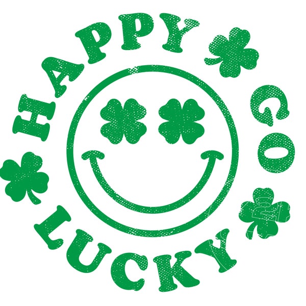 St Patrick's Day Smiley Face Happy Go Lucky | png svg pdf | Digital Download | Retro | Shamrock Irish | Lucky clover svg sublimation grunge