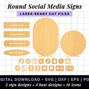 May include: A digital download of laser-cut files for round social media signs. The design includes two sign options, four base designs, and sixteen icons. The icons include Facebook, Pinterest, Instagram, YouTube, TikTok, Snapchat, Etsy, LinkedIn, Vimeo, WhatsApp, Dollar Sign, Z, V, PayPal, Apple Pay, and Google Pay.
