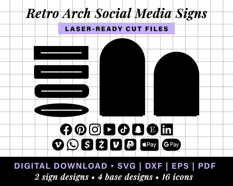 May include: A digital download of laser-cut files for retro arch social media signs. The design includes two signs with four base designs and sixteen icons, including Facebook, Pinterest, Instagram, YouTube, TikTok, Snapchat, Etsy, LinkedIn, Venmo, WhatsApp, Dollar Sign,  Z, V, PayPal, Apple Pay, and Google Pay.