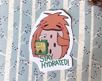 Stay Hydrated - Potoo - Die Cut Sticker - Vinyl or Paper