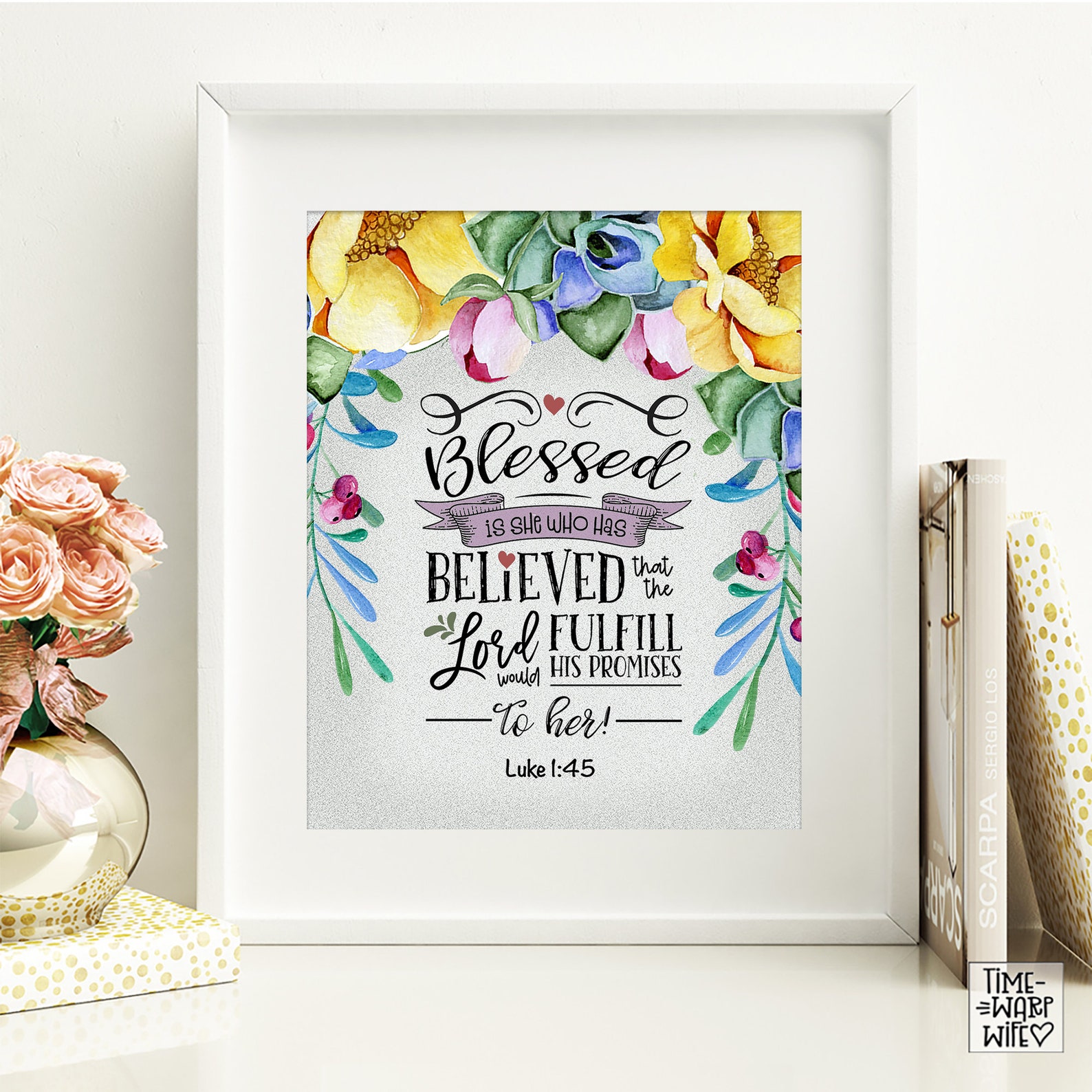 Blessed is She Who Has Believed That The Lord Would Fulfil His | Etsy