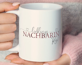 Cup favorite neighbor personalized gift neighbor / LMS001