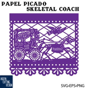 Papel Picado - Día de los Muertos - Dag van de Doden - Skeletal Coach Mexican Fiesta - Cricut, silhouet, laser, aanpasbaar-SVG EPS, png
