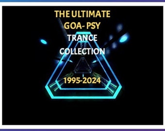 THE ULTIMATE Goa-Psi Collection 1995-2024 (DJ Collection) .. au format Mp3