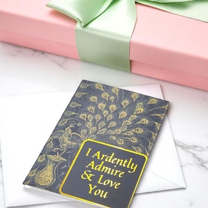 Pride and Prejudice Greeting Card I Ardently Love You Quote Gold Foil Jane Austen Literary Gift Romantic Card for Book Lover Anniversary
