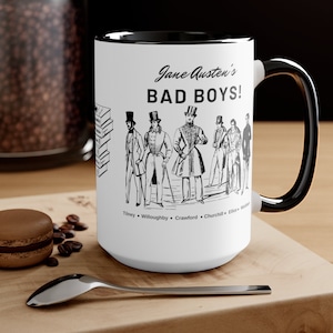 Jane Austen Bad Boys 15 oz Accent Mug Pride and Prejudice Merchandise Jane Austen Gift