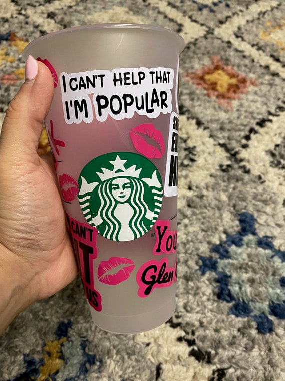 Mean Girls Starbucks Cup 