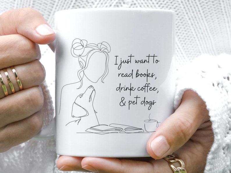 I Just Want to Read Books, Drink Coffee, and Pet Dogs Mug Dogs, Coffee, Books Mug Bookworm Coffee Cup, Book Themed Mug, Mug About Books, image 2