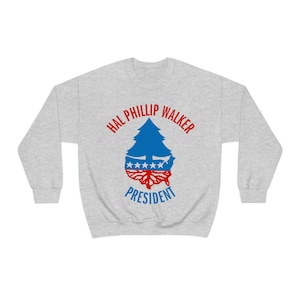 Hal Phillip Walker President Campaign Nashville Robert Altman 1970s Country Music Cult Movie Unisex Heavy Blend Crewneck Sweatshirt