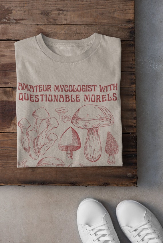 Foraging T Shirt, Mushroom Tshirt, Mushroom Shirt, Mushroom Hunting, Mushroom Hunter T shirt, Funny Mushroom Shirt, Toadstool T Shirt