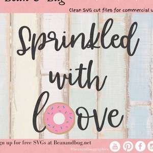 Sprinkled with Love svg - Baby shower - Sprinkle - Donut clipart - Home decor for crafters - Party shirt - cut file for cricut - PNG