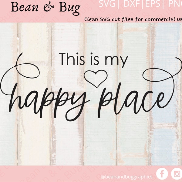 Dies ist mein glücklicher Ort Svg - mein glücklicher Ort SVG - happy place geschnitten Datei - Wohnkultur SVG - Happy Place geschnitten Datei - Svg für Cricut - Happy Svg