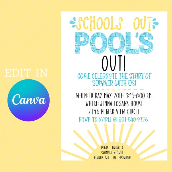 Schools out Pools out!- End of school Party - summer pool party invitation - Editable Invitation Download Printable Canva Template