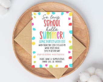 SO long School HELLO Summer - End of school Party - Summer Pool Party - Editable Party Invitation