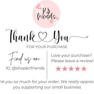 May include: Thank You card with a pink heart and the text "K & Friends" in a pink circle with white flowers. The card also includes the text "Find us on: IG: @shopknfriends" and a five-star rating.