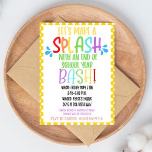 Make a Splash! End of school Party bash - Pool party invitation - Editable Invitation - Make a Splash