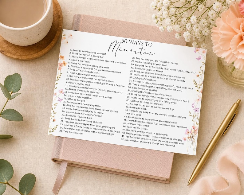 May include: A notebook with a list titled "50 Ways to Minister" is displayed on a light brown book. A gold pen and a cup of coffee are next to the book. Floral accents and text are visible.