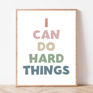 I Can Do Hard Things Poster, Positive Affirmation Wall Art, Kids Room Decor, Classroom Educational Art, Motivational Print