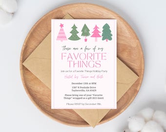 May include: A pink and green holiday party invitation with a festive Christmas tree design. The invitation reads "These are a few of my FAVORITE THINGS" and includes details about the party, including the date, time, location, and RSVP information.