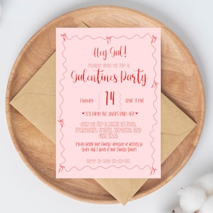 May include: Pink invitation card with a red heart and the text "Hey Gal!" and "Galentines Party" with the date "February 14" and time "8PM-9PM".