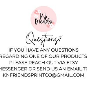 May include: Pink circle with the text "K's friends" and small white flowers. Text below the circle reads "Questions?" followed by instructions on how to contact the seller for questions about their products.