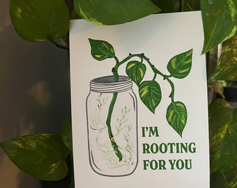 I’m Rooting For You print | Hand embellished | heavy cardstock print for plant lovers