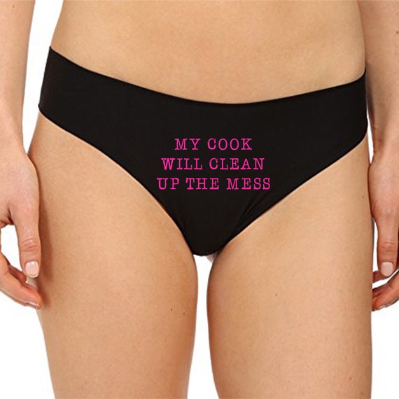 My Cook Wıll Clean up the Mess Panties Sexy Christmas Gift Funny