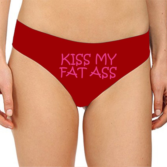 Kiss My Fat Ass Panties Sexy Christmas Gift Funny Naughty Slutty