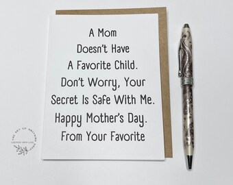 Funny Card for Mom - From Favorite Child - Mother's Day Greeting Card - Sarcastic Fun Card For Mom -Blank Inside