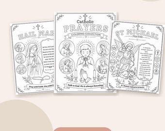 May include: A set of printable Catholic prayer coloring pages featuring black and white line art illustrations. The pages include text such as Catholic Prayers, Hail Mary, and St. Michael Prayer, along with religious figures, symbols, and borders.