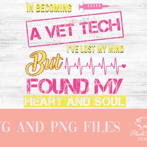 Vet Tech Heart and Soul PNG ONLY