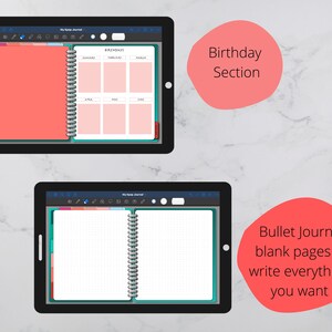 May include: Two images of a digital planner app on a tablet screen. The first image shows a birthday section with a calendar layout. The second image shows a blank page with a grid pattern. The text "Birthday Section" is in a red circle above the first image. The text "Bullet Journal blank pages to write everything you want" is in a red circle above the second image.