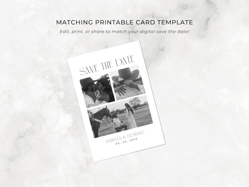 May include: A black and white save-the-date card template with four photo collages. The card includes the text "SAVE THE DATE" and the names "ISABELLA & DOMINIC" with the date "09.24.2026". The card is a matching printable template.