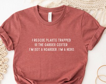 Plant Hoarder T-Shirt | Funny Houseplant Lover Tee