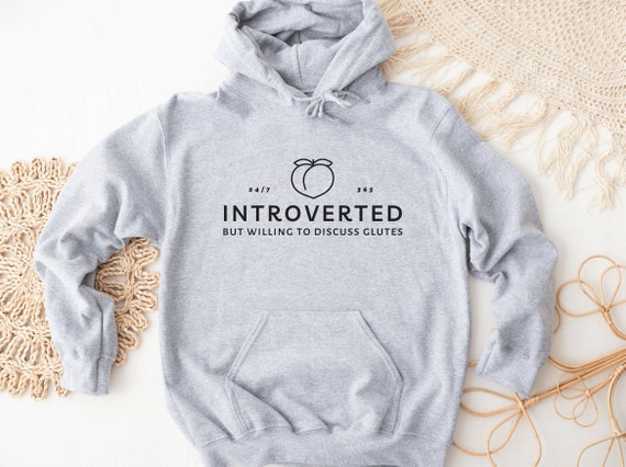 Introverted Glutes Gym Hoodie | Funny Weightlifting Gift