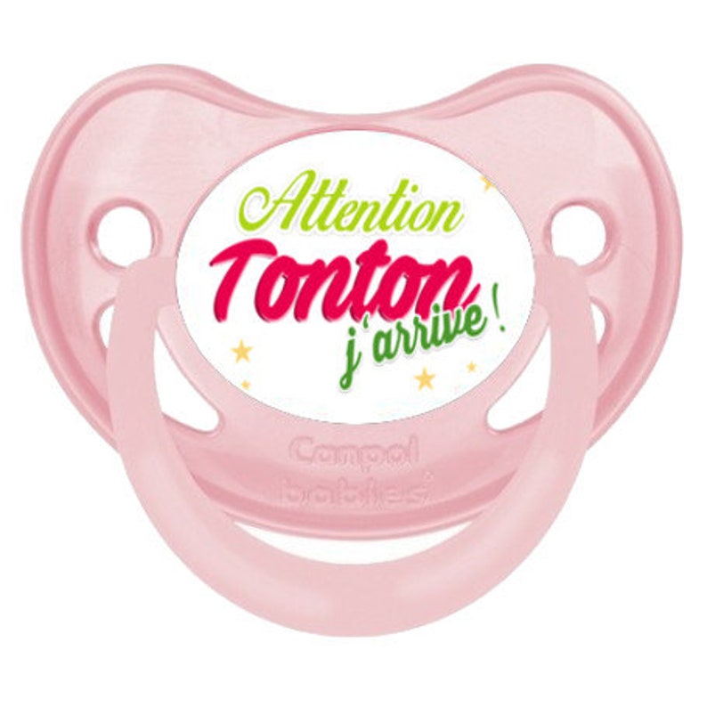 Sucette Tetine Bebe Attention Tonton J 39 Arrive Fille Tt059