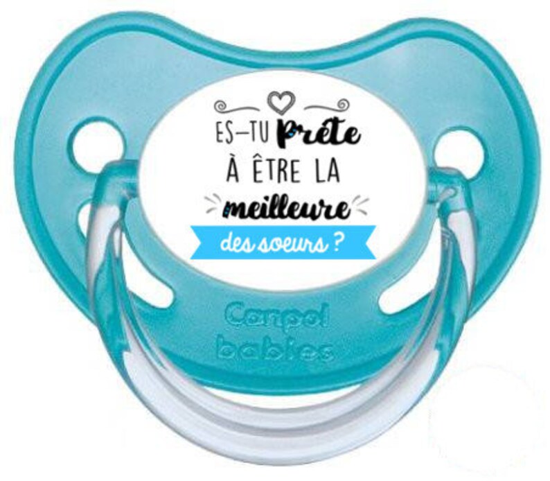 Sucette Tetine Bebe Es Tu Pret A Max Off Des Gar Sœurs Etre La Meilleure